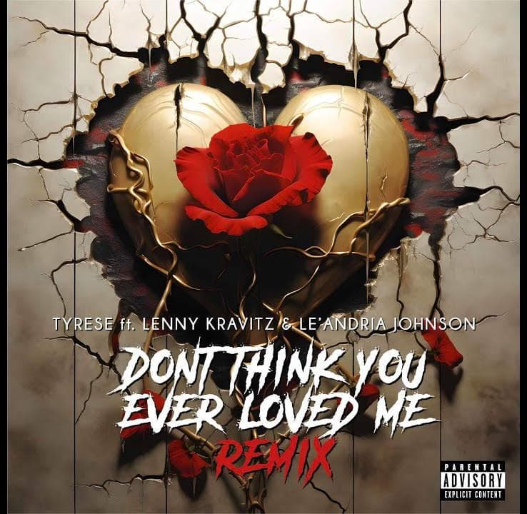 featured image for Tyrese Releases 'Don't Think You Ever Loved Me' Remix